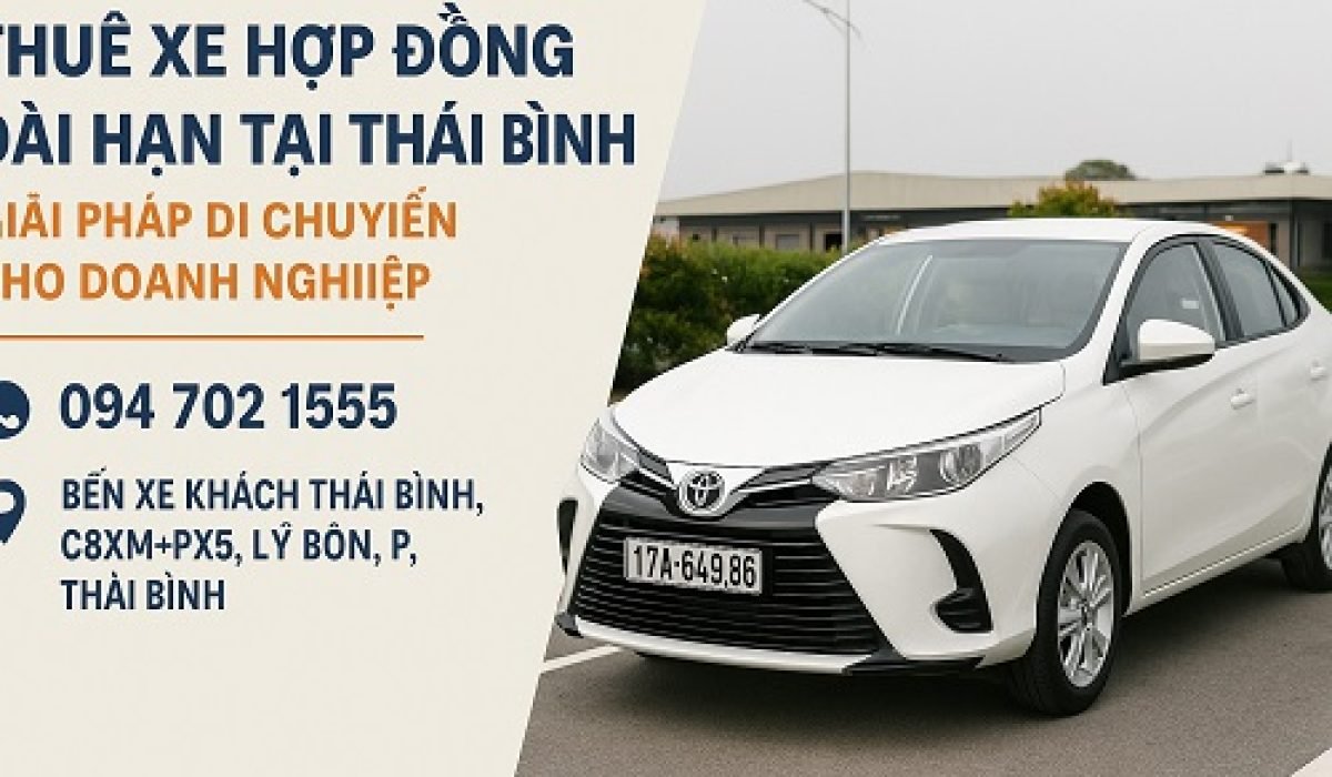 thue-xe-hop-dong-dai-han-tai-thai-binh